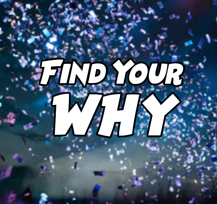 Find Your WHY