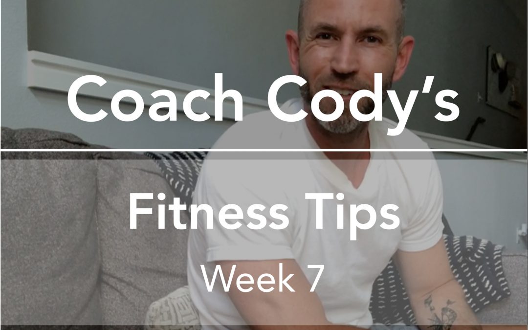 COACH CODY’S TIPS: Week 7