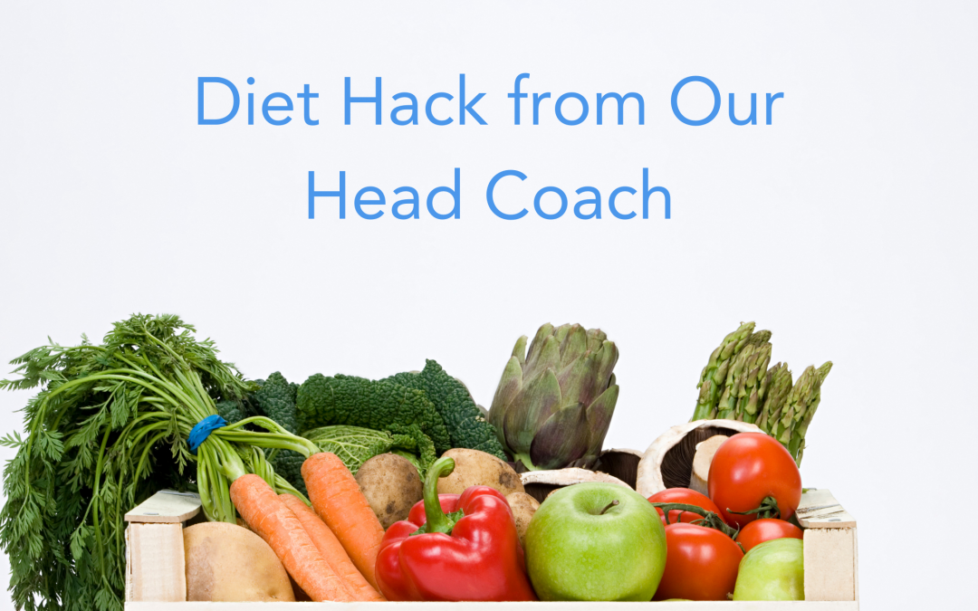 Diet Hack from our Head Coach Lisa