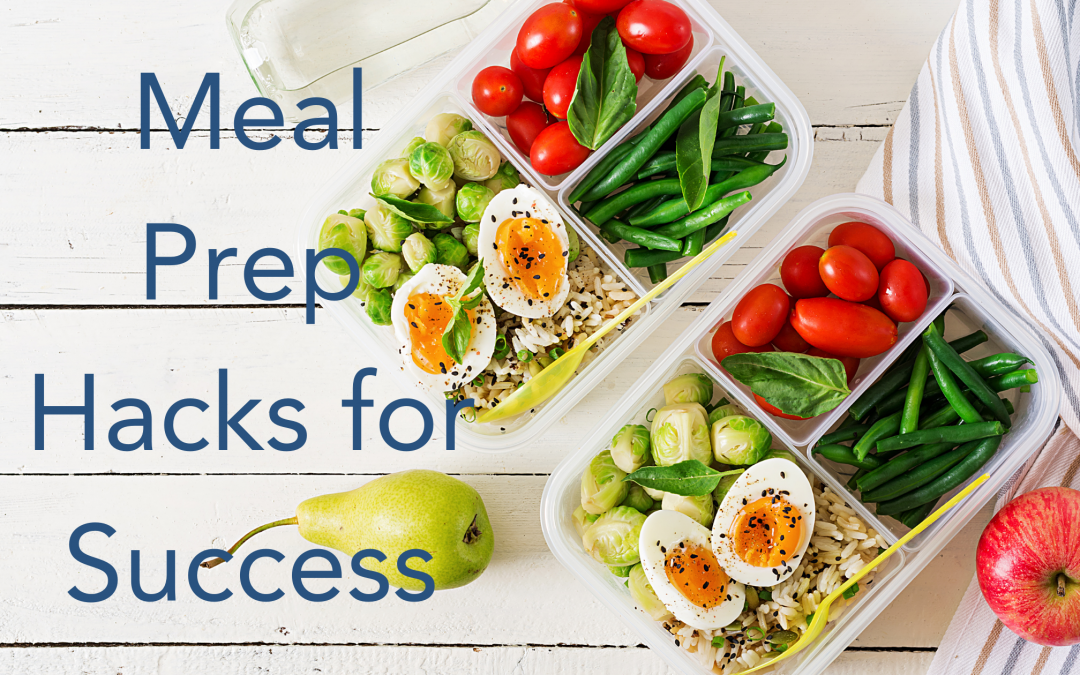 Meal Prep Hacks for Success