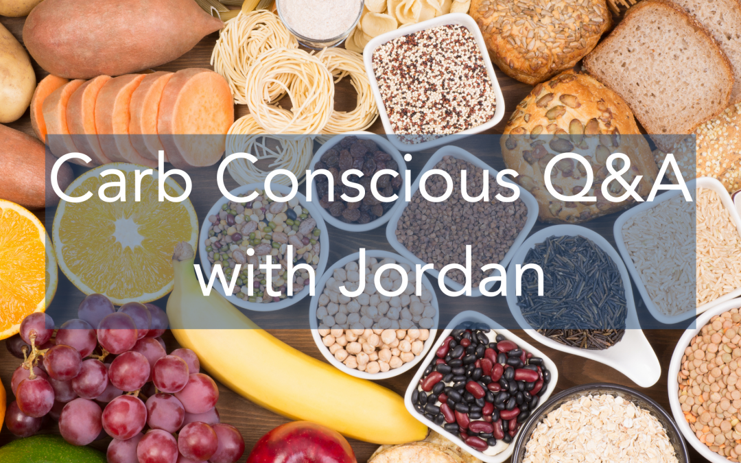 Carb Conscious Q&A with Jordan