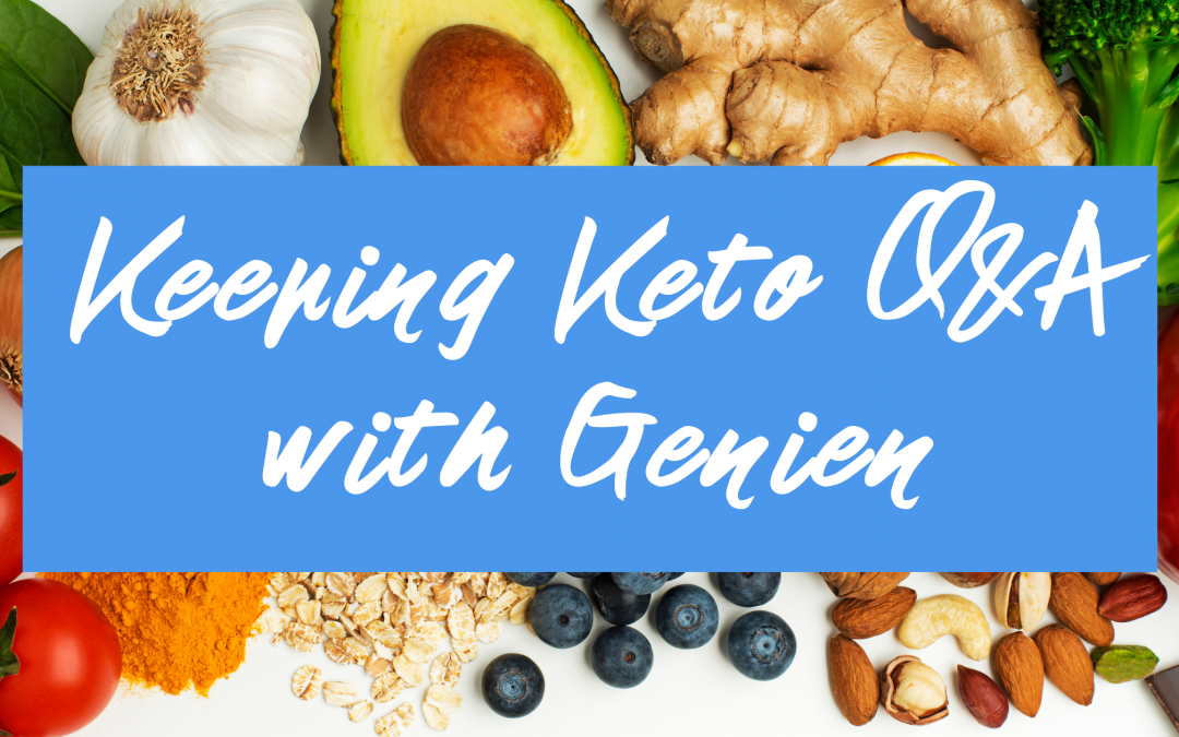 Keeping Keto Q&A with Genien