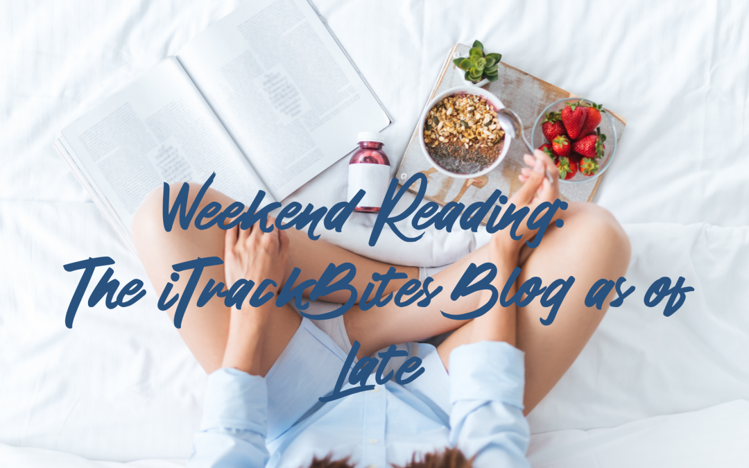 Weekend Reading: Healthi Blog as of Late