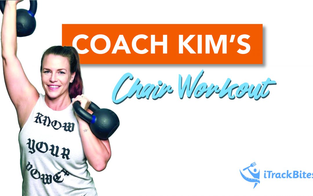 Coach Kim’s At Home Chair Work Out (Week 3)