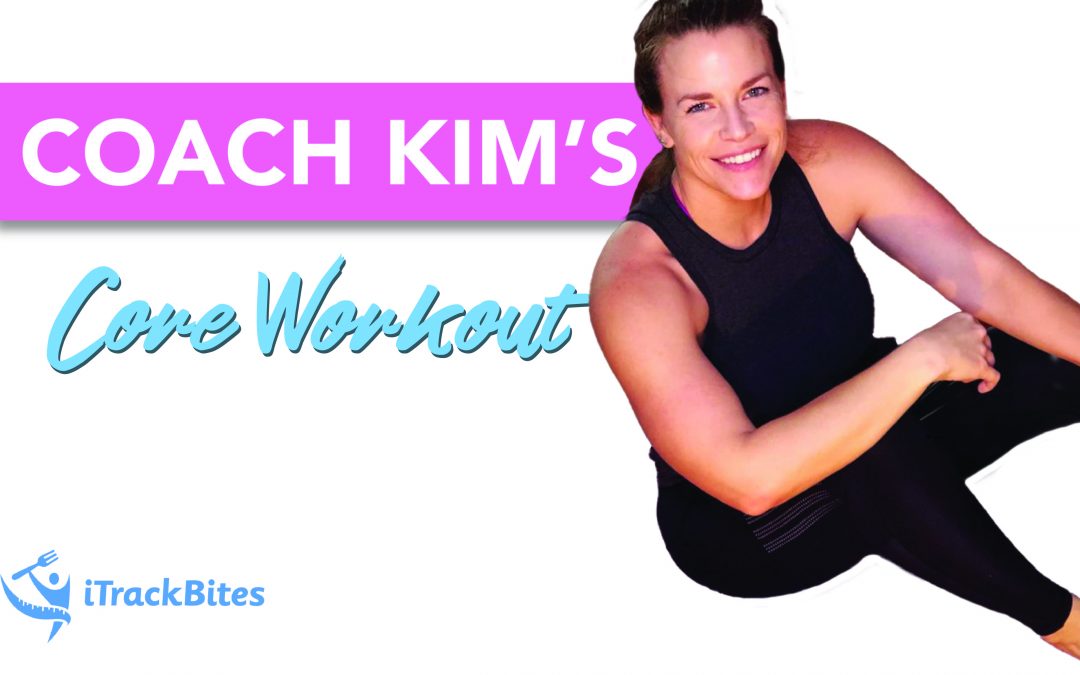 Coach Kim’s At Home Core Workout (Week 6)