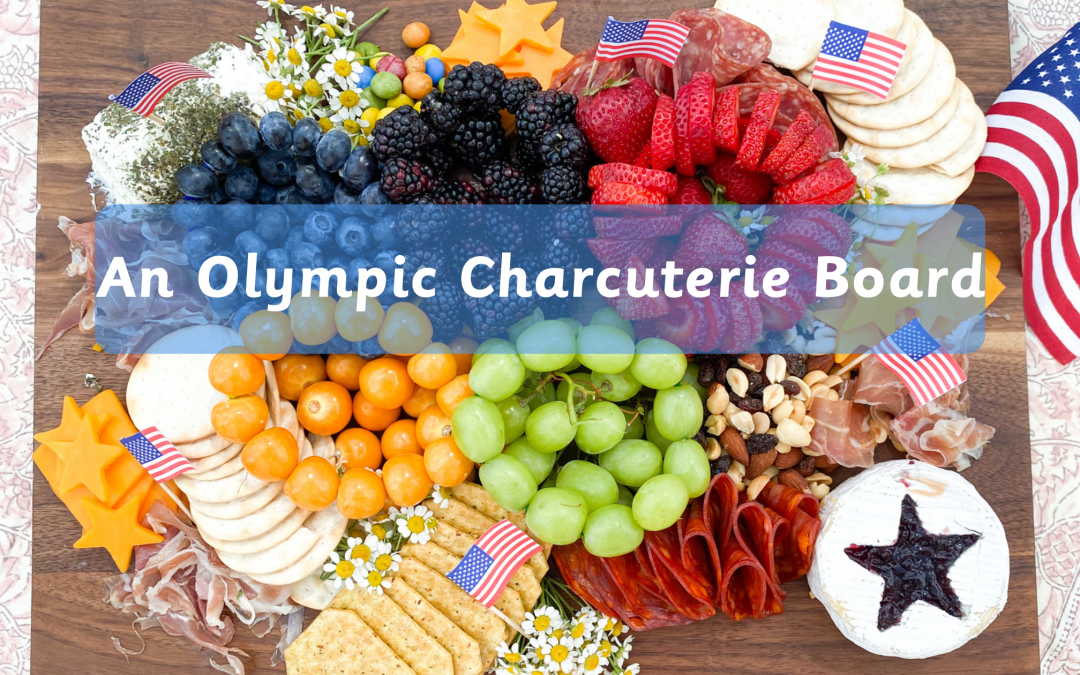 An Olympic Charcuterie Board