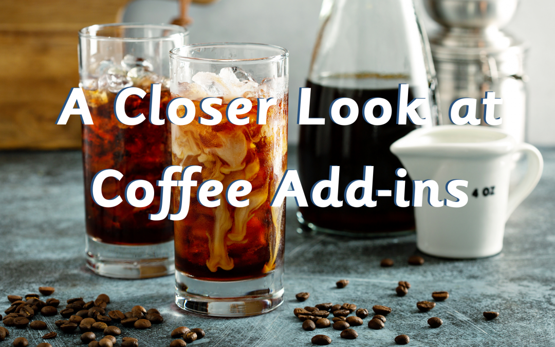 A Closer Look at Coffee Add-ins