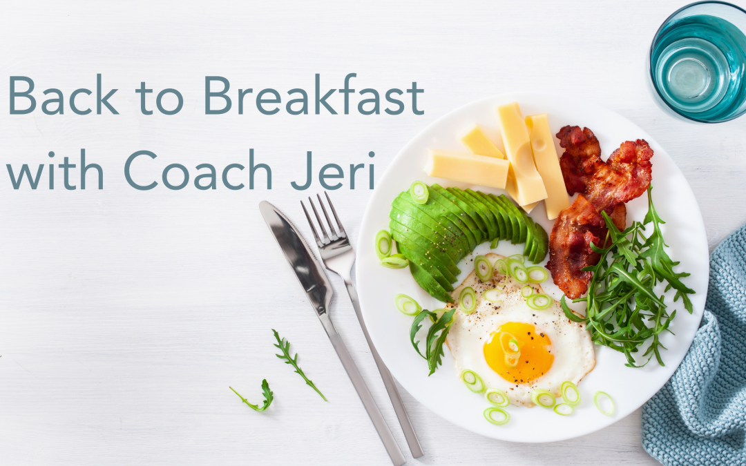 Back to Breakfast with Coach Jeri