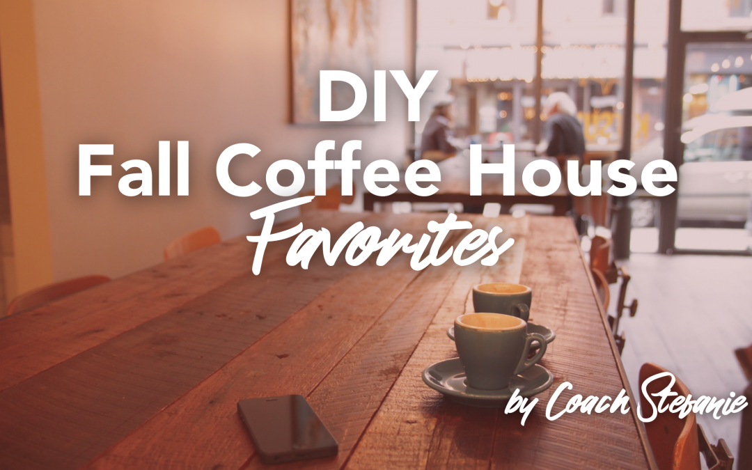 DIY Fall Coffee House Favorites