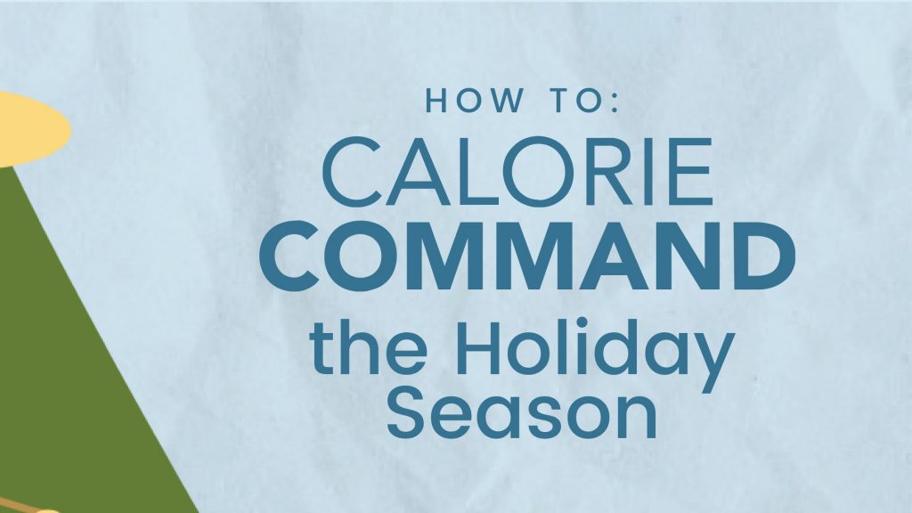 Calorie Command Holiday