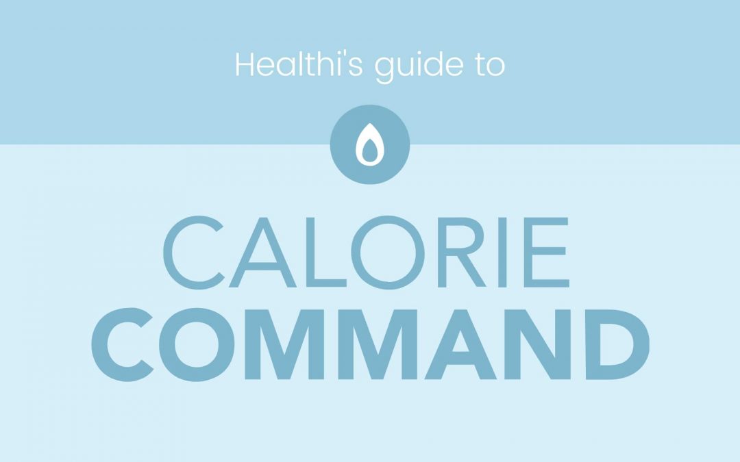Healthi’s Guide to Calorie Command