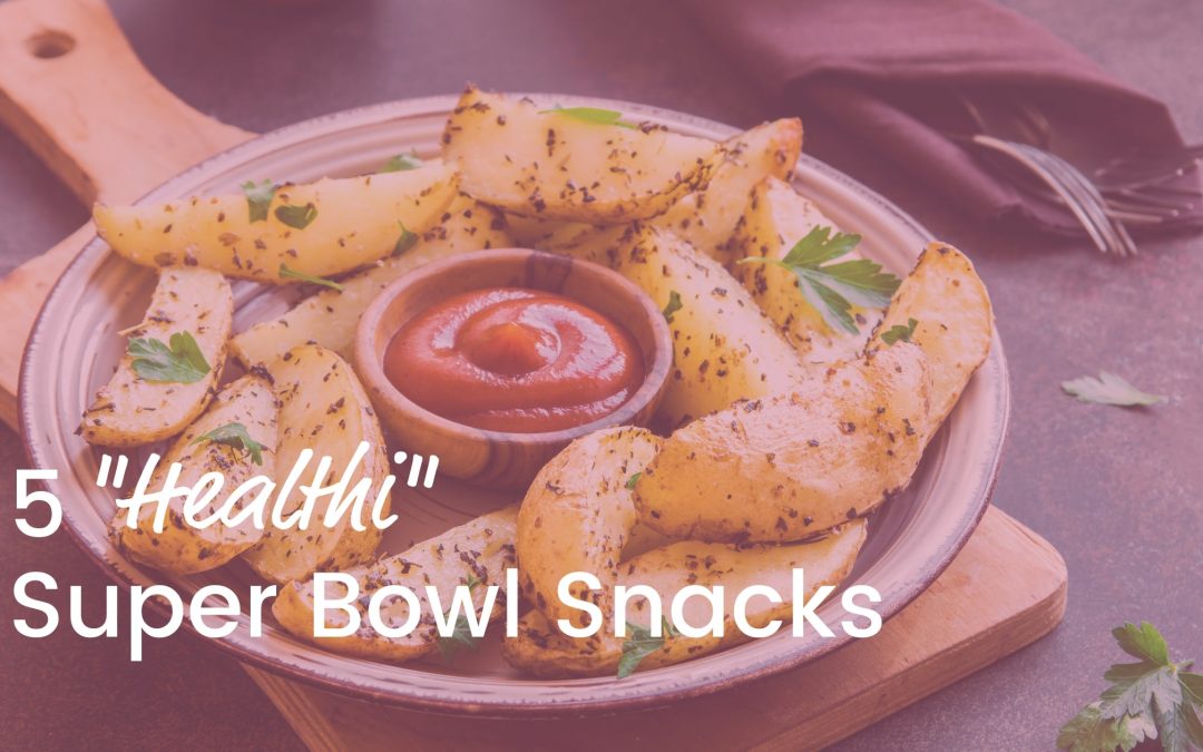 5 Healthi Super Bowl Snacks