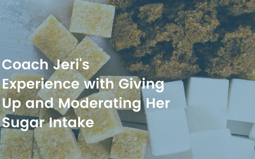 Giving Up or Moderating Your Sugar Intake