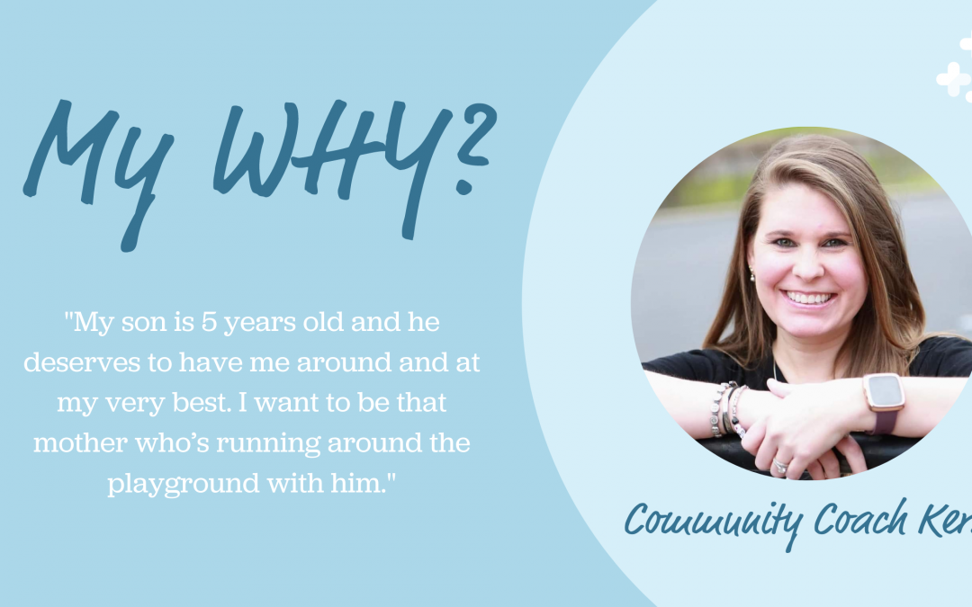 My Why – Healthi Coach Kerri