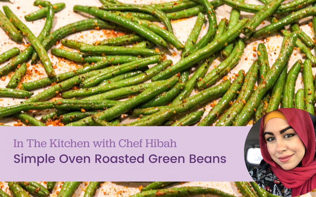 Healthi Simple Oven Roasted Green Beans