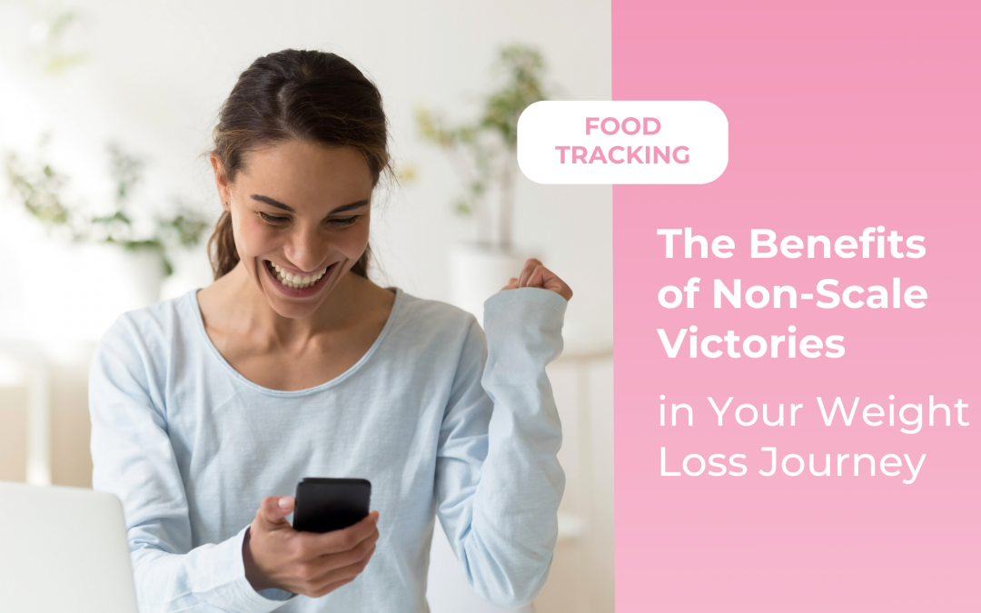 The Benefits of Non-Scale Victories in Your Weight Loss Journey