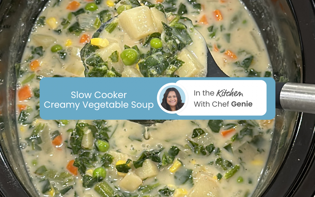 Chef Genie’s Slow Cooker Creamy Vegetable Soup