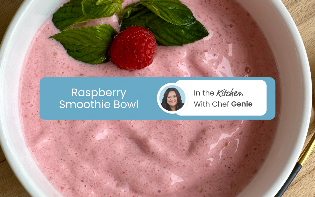 Chef Genie’s Raspberry Smoothie Bowl