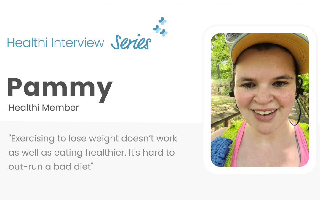 Healthi Interview Series: Pammy