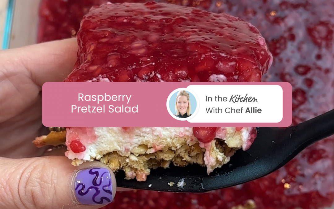 Chef Allie’s Raspberry Pretzel Salad