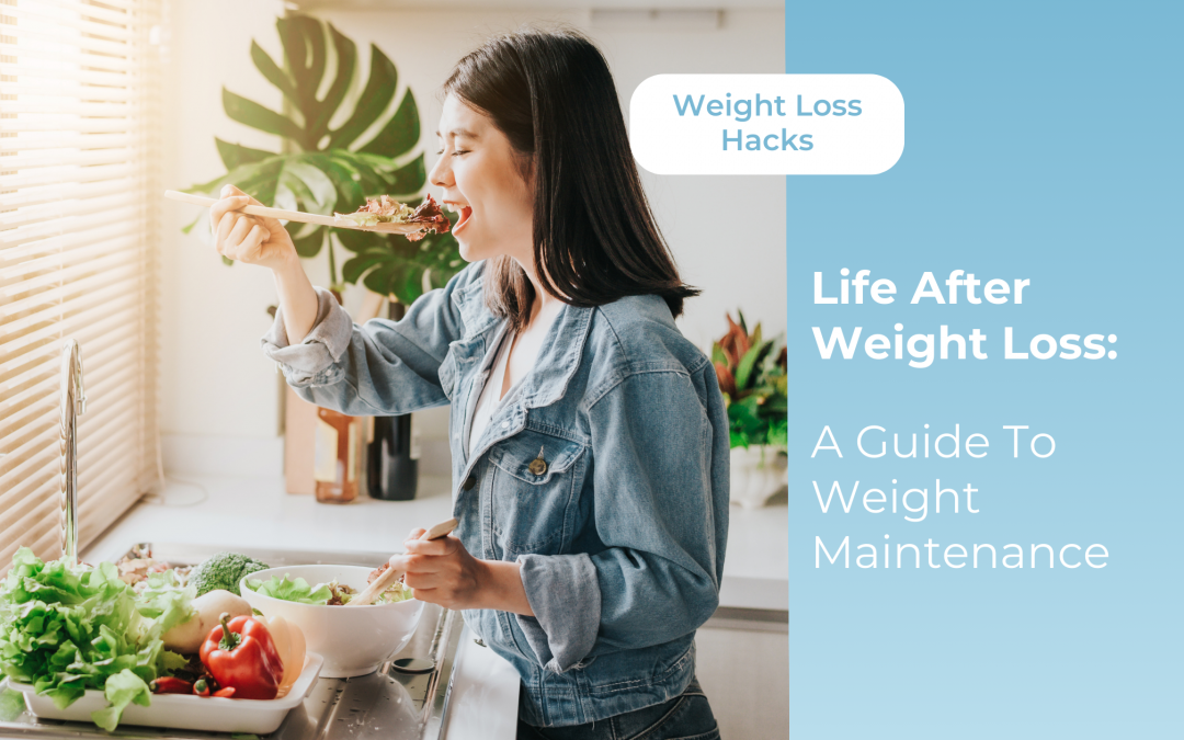 Life After Weight Loss: A Guide To Weight Maintenance
