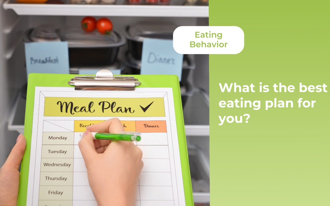 What is the best eating plan for you?