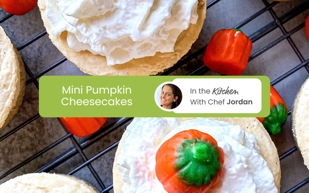 Chef Jordan’s Mini Pumpkin Cheesecakes