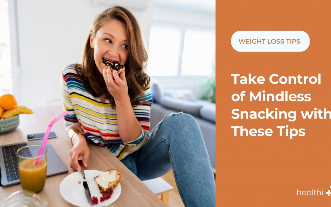 Take Control of Mindless Snacking with These Tips