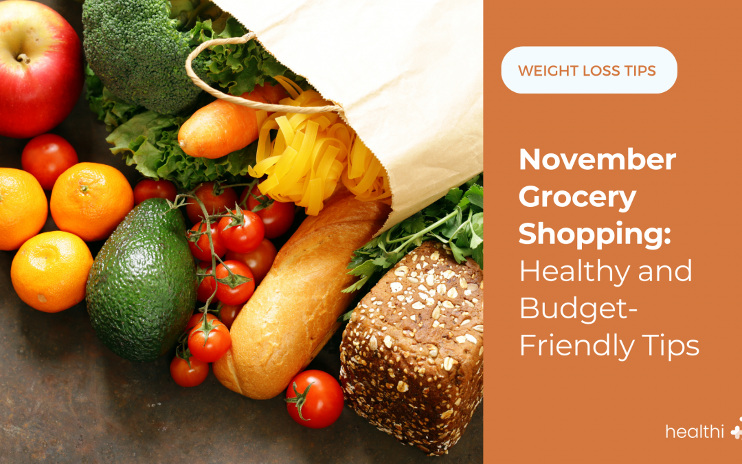 November Grocery Shopping: Healthy and Budget-Friendly Tips