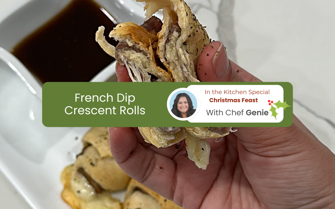 Chef Genie’s French Dip Crescent Rolls