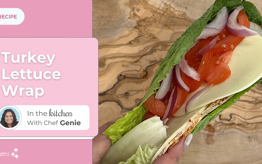 Turkey Lettuce Wrap by Chef Genie