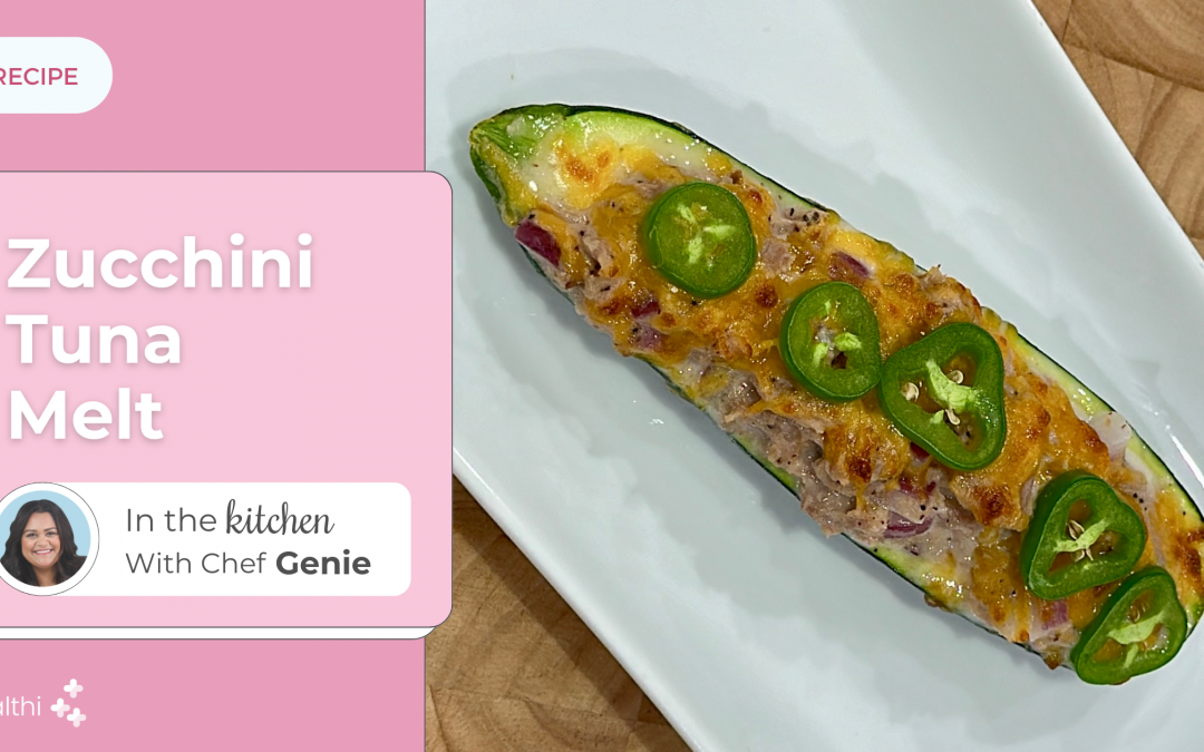 Zucchini Tuna Melt by Chef Genie