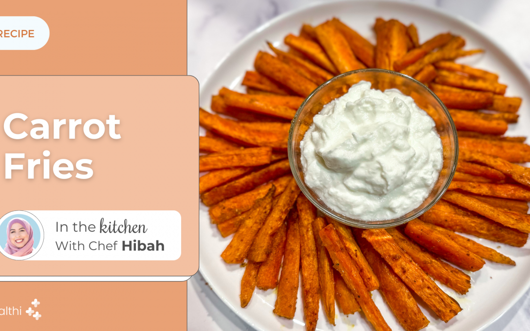 Carrot Fries by Chef Hibah
